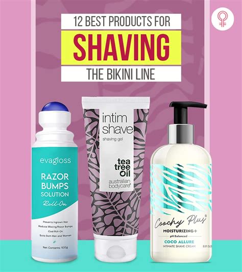 12 Best And Safe Products For Shaving The Bikini Area