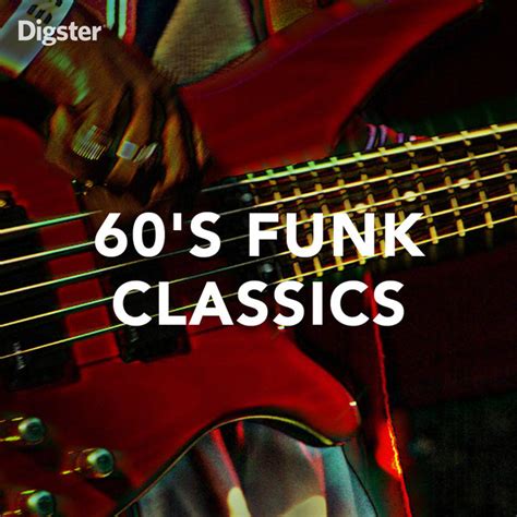 60 s funk classics soul classics playlist by digster sweden spotify