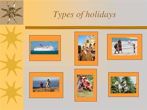 Holidays Types Of Holidays презентация онлайн