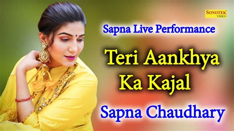 Sapna Hit Song Teri Aankhya Ka Kajal I Sapna Chaudhary I Haryanvi