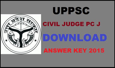 Instruct students using the answer key. UPPSC Civil Judge PCS J Mains Answer Key 2015: Download ...