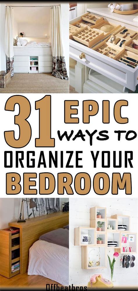 Try These Small Bedroom Organization Tips To Organize The Home Faster Easier And Still Keep It