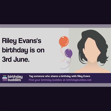 Riley Evanss Birthday Was 3rd June 1986
