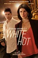 Sandra Brown's White Hot (TV Movie 2016) - IMDb