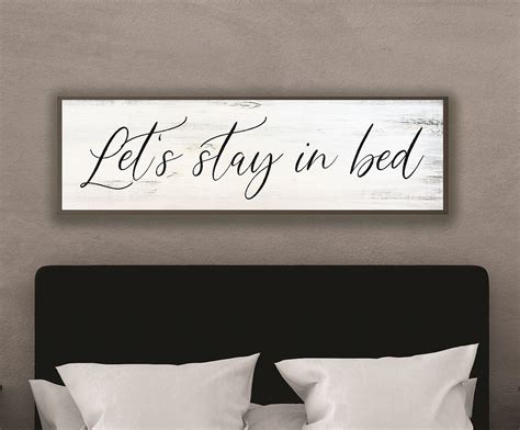 Lets Stay In Bed Sign Master Bedroom Wall Decor Over The Bed Sign