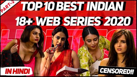 Top 10 Best Indian 18 Adult Web Series In Hindi Part 2 2020 Youtube