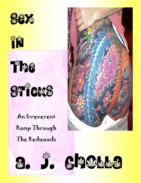 Sex In The Sticks An Irreverent Romp Through The Redwoods By Aj