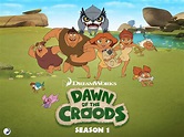 Watch Dawn of the Croods, Season 1 | Prime Video