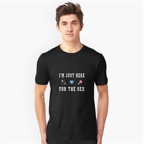 Im Just Here For The Sex Gender Reveal Party Funny T Shirt T Shirt