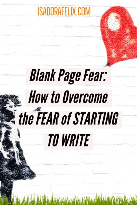 Blank Page Fear How To Overcome The Fear Of Starting To Write