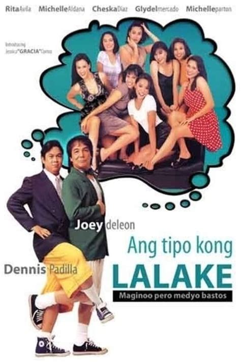 Ang Tipo Kong Lalake Maginoo Pero Medyo Bastos 1995 — The Movie