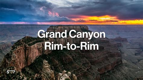 Epic Grand Canyon Adventure Rim To Rim Uncovered Youtube