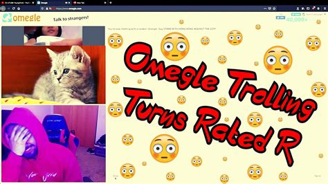 13 omegle trolling turns rated r youtube