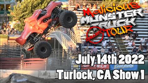Malicious Monster Truck Tour Turlock Ca 71422 Show 1 Youtube