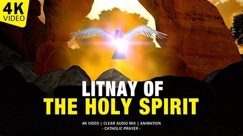 Litany Of The Holy Spirit Litany Prayer 4k Video Youtube
