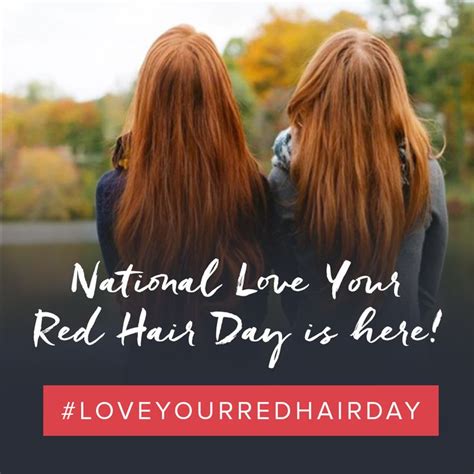 November 5th Is National Love Your Red Hair Day Red Hair Day Red Hair Hair Day