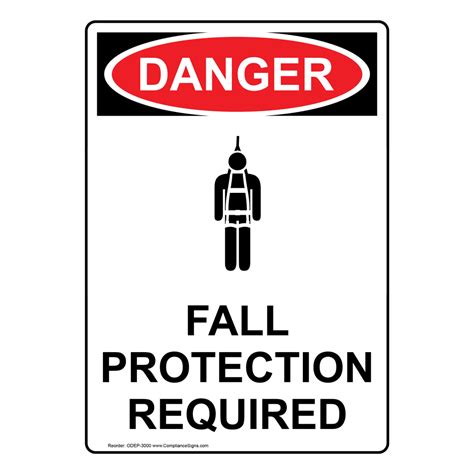 Osha Fall Protection Required Sign Vertical Danger Symbol