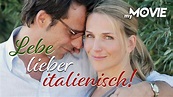 Lebe Lieber Italienisch! (DEUTSCHE KOMÖDIE - ganzer Film kostenlos ...