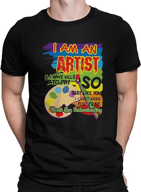 Addblack Artist Tee Shirt For Women Funny I Am An Artist Men T Shirt