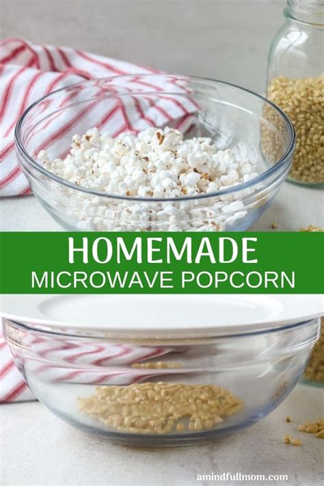 Healthy Homemade Microwave Popcorn A Mind Full Mom