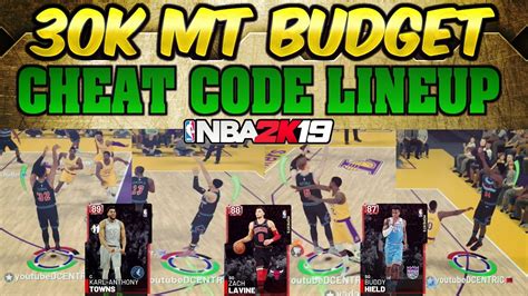 30000 Mt Cheat Code Lineup For Budget Ballers Go 12 0 In Nba 2k19