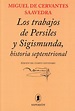 Los trabajos de Persiles y Sigismunda, historia septentrional ...