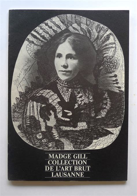 Madge Gill Lausanne Collection De Lart Brut 14 Juin Au 24 Septembre
