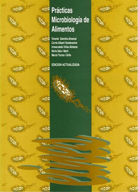 PrÁcticas MicrobiologÍa De Alimentos Ebook Vicente Sanchis Almenar