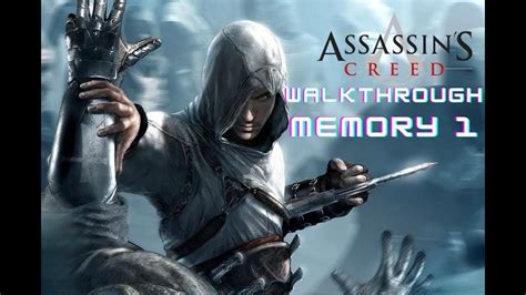 Assassin S Creed Walkthrough Memory 1 YouTube