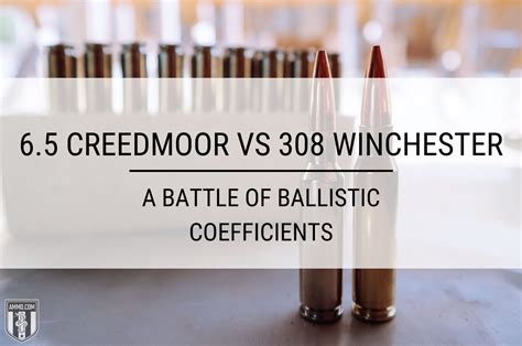 65 Creedmoor Vs 308 Caliber Comparison By