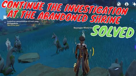 Continue The Investigation At The Abandoned Shrine - Cara menyelesaikan puzzle di Quest Continue the investigation at the