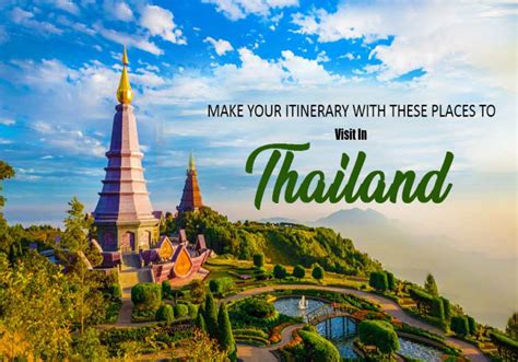 top 10 must visit places in thailand unveiling the beauty and diversity of the land of smiles
