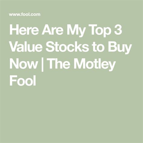 Here Are My Top 3 Value Stocks To Buy Now The Motley Fool Value