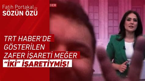 TRT Haber de Gösterilen Zafer İşareti Meğer İKİ İşaretiymiş YouTube