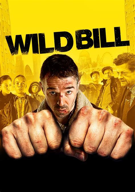 Wild Bill Streaming Where To Watch Movie Online