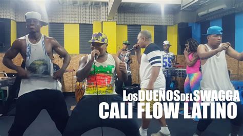 Cali Flow Latino Ensayo 1 Swagga Salsa Choke Youtube