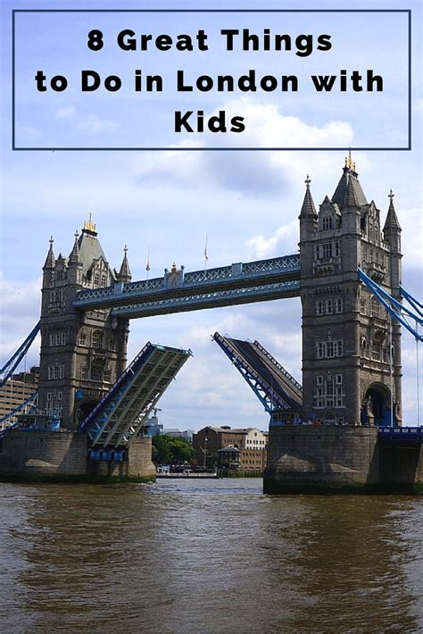 8 Great Things To Do In London With Kids No Back Home