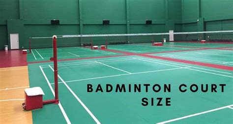 Badminton court has a rectangular shape. Badminton court size-Know all about badminton court dimensions