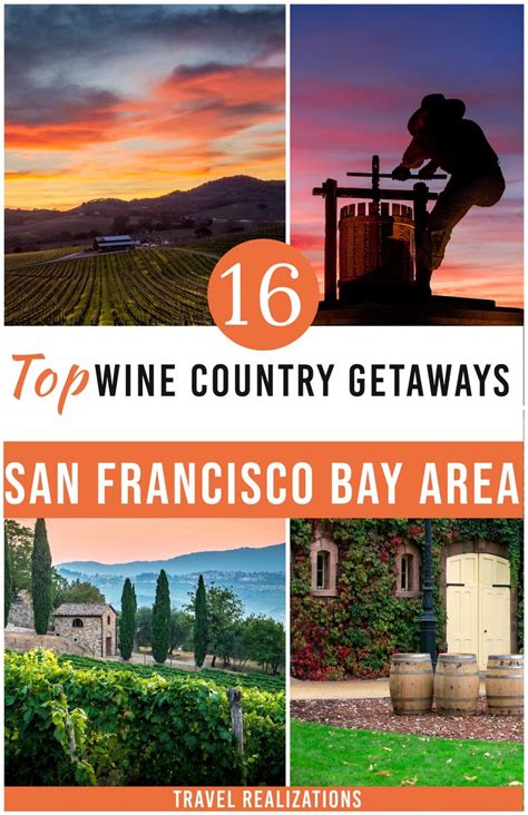 16 Top Wine Country Getaways Near The San Francisco Bay Area In