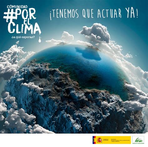 Passion for the weather, enjoy it with us. "Comunidad por el clima", red para la actuación contra ...