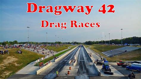 Drag Races At Dragway 42 Youtube