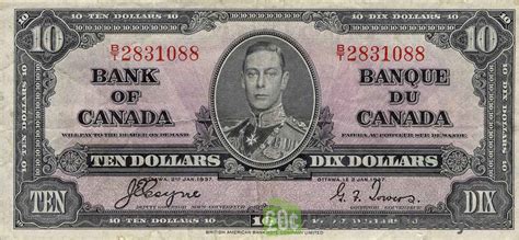 10 Canadian Dollars Series 1937 Exchange Yours For Cash Today