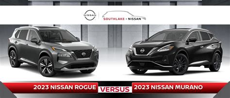 2023 Nissan Rogue Vs Murano Interior Performance Technology