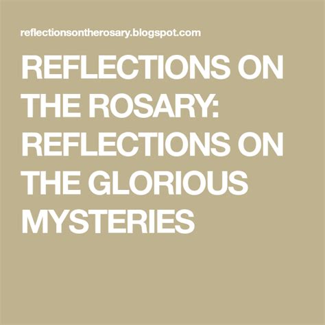REFLECTIONS ON THE ROSARY REFLECTIONS ON THE GLORIOUS MYSTERIES