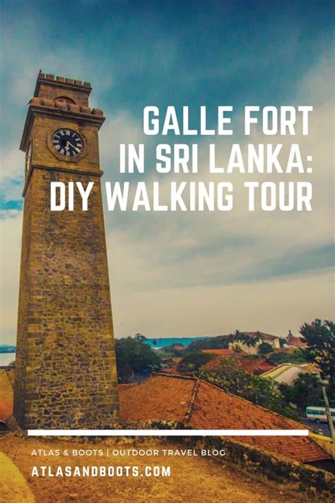 Galle Fort In Sri Lanka Diy Walking Tour Atlas And Boots