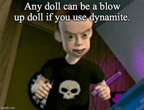Image Tagged In Toy Story Sid Funny Memes Imgflip