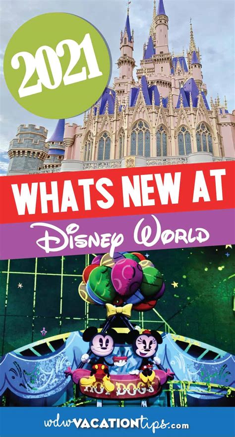 What Is New At Disney World In 2021 Wdw Vacation Tips