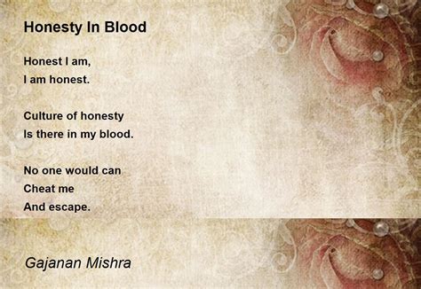 Honesty In Blood Honesty In Blood Poem By Gajanan Mishra