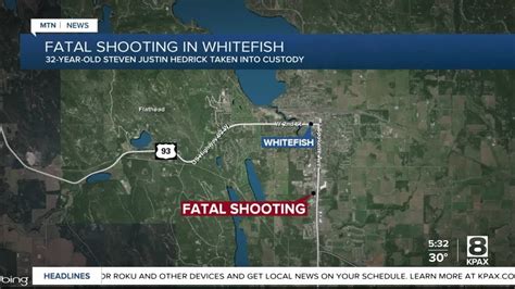 Man Arrested Following Fatal Shooting In Whitefish Youtube