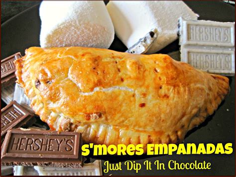 Just Dip It In Chocolate Smores Empanadas Recipe